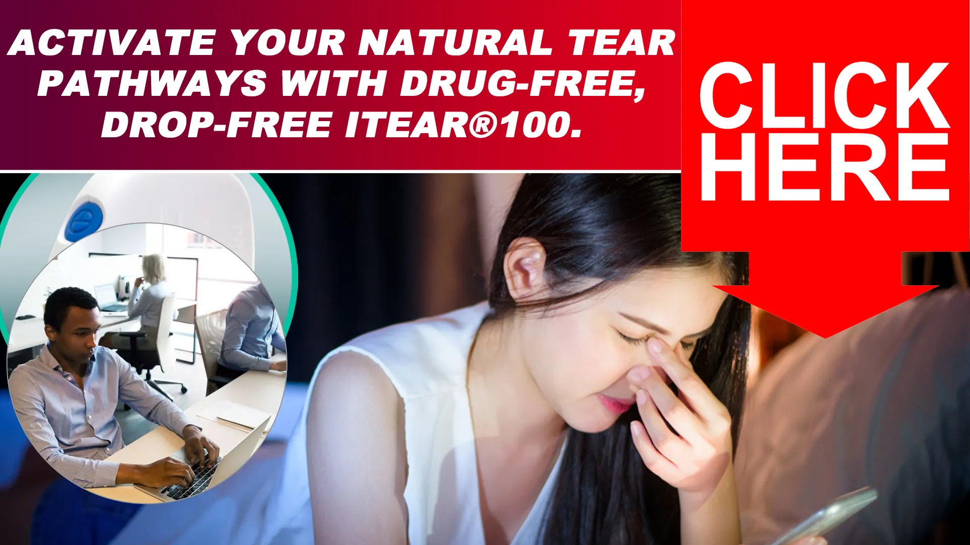 The iTEAR100: The Future of Dry Eye Relief